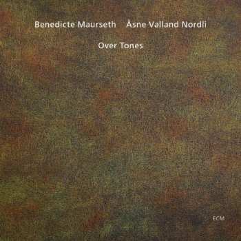 Album Benedicte Maurseth: Over Tones