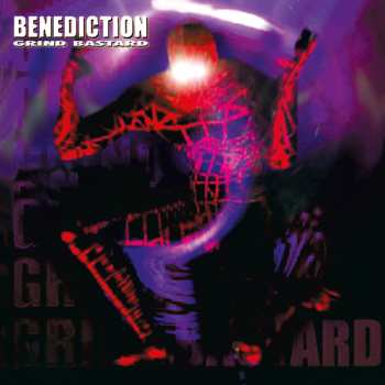 CD Benediction: Grind Bastard