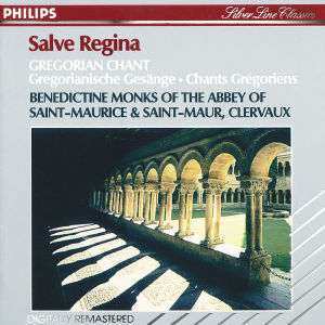Album Benediktiner Mönche Der Abtei Saint-Maurice & Saint-Maur: Salve Regina - Gregorianische Gesänge - Gregorian Chant