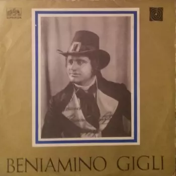 Beniamino Gigli: Beniamino Gigli