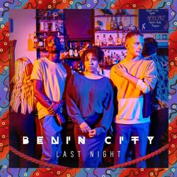 Album Benin City: Last Night