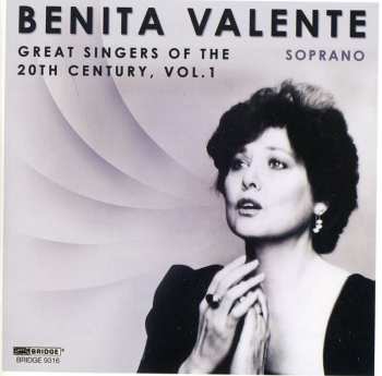 Album Benita Valente: Great Singers Of The 20th Century, Vol. 1