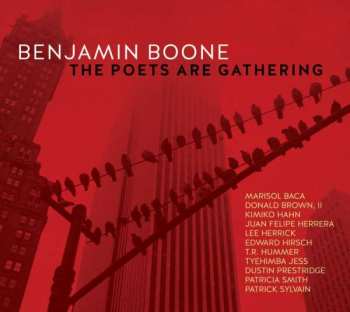 CD Benjamin Boone: The Poets Are Gathering