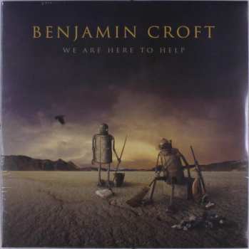 LP Benjamin Croft: We Are Here To Help 