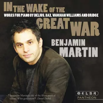 Benjamin Martin: In The Wake Of The Great War
