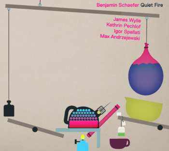 Album Benjamin Schaefer: Quiet Fire