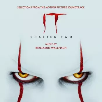 Benjamin Wallfisch: It: Chapter Two (Selections From The Motion Picture Soundtrack)