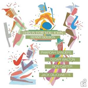 LP Benny Golson: This Is For You, John LTD | NUM | CLR