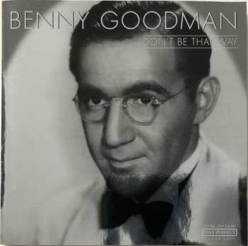 Album Benny Goodman: Don't Be That Way