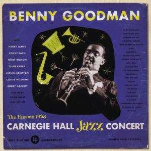 2CD Benny Goodman: The Famous 1938 Carnegie Hall Jazz Concert