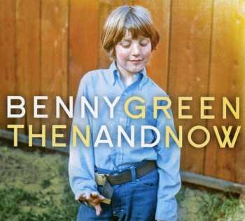 Album Benny Green: Then And Now