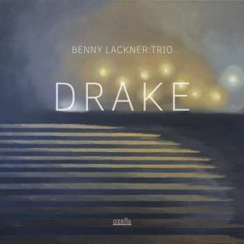 CD Benny Lackner Trio: Drake