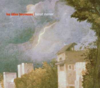 CD Benoît Mernier: Les Idées Heureuses