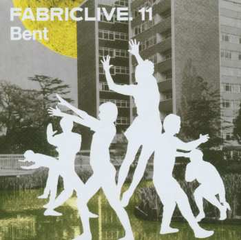 Album Bent: FabricLive. 11