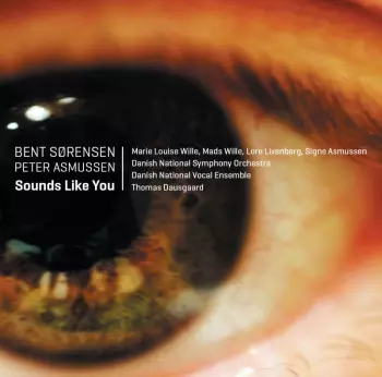  Bent Sørensen: Sounds Like You | Intermezzi