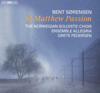 SACD Ensemble Allegria: St Matthew Passion
