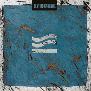Album Benthic: Sanguine