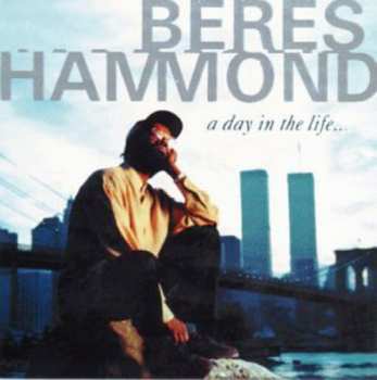 Album Beres Hammond: A Day In The Life...