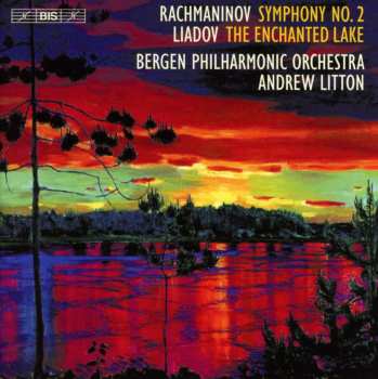 Album Sergei Vasilyevich Rachmaninoff: Symphony No. 2, The Enchanted Lake