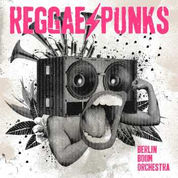 CD Berlin Boom Orchestra: Reggae Punks DIGI