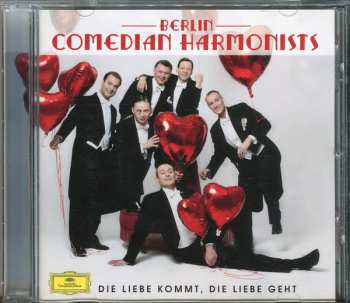 CD Berlin Comedian Harmonists: Die Liebe Kommt, Die Liebe Geht