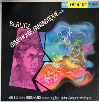 Album The London Symphony Orchestra: Symphonie Fantastique, Op. 14