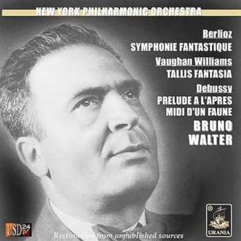 Album Claude Debussy: Symphonie Fantastique / Tallis Fantasia / Prelude A L’Apres Midi D’Un Faune (Live Recordings 1949/1954)