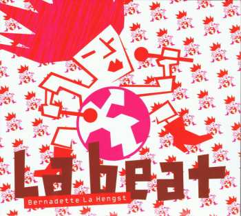 Album Bernadette La Hengst: La Beat