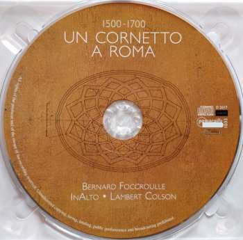 CD Bernard Foccroulle: Un Cornetto A Roma: 1500-1700 DIGI