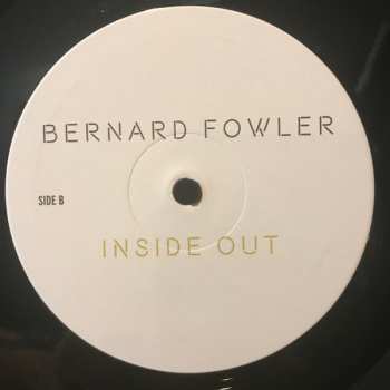 LP Bernard Fowler: Inside Out