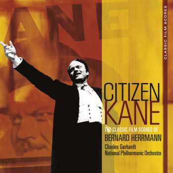 CD Bernard Herrmann: Citizen Kane: The Classic Film Scores Of Bernard Herrmann