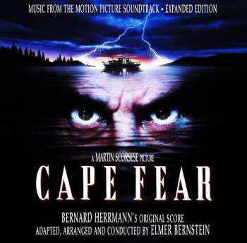 2CD Bernard Herrmann: Cape Fear (Music From The Motion Picture Soundtrack • Expanded Edition) LTD