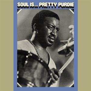 LP Bernard Purdie: Soul Is... Pretty Purdie LTD