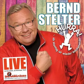 Hurra, Ab Montag Ist Wieder Wochenende