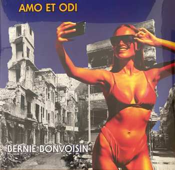 Album Bernie Bonvoisin: Amo Et Odi 