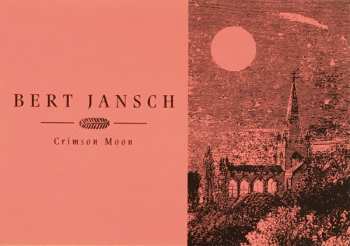 LP Bert Jansch: Crimson Moon