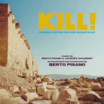 Kill! (Colonna Sonora Originale Del Film)