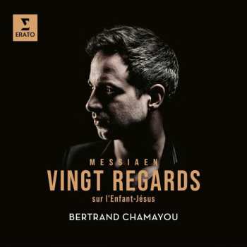 2CD Bertrand Chamayou: Vingt Regards Sur L'Enfant-Jésus