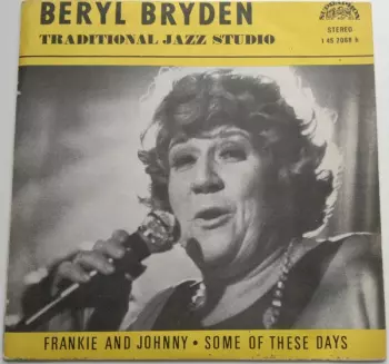 Traditional Jazz Studio: Frankie And Johnny / Some Of These Days