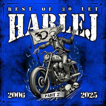 CD Harlej: Best Of 30 Let (2006 - 2025) Part 2