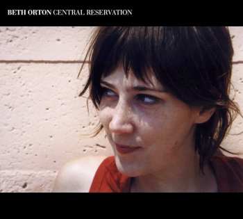 2CD Beth Orton: Central Reservation