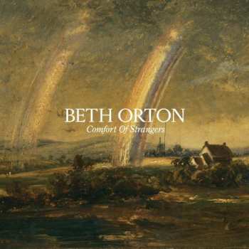 Album Beth Orton: Comfort Of Strangers