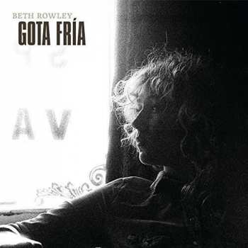 CD Beth Rowley: Gota Fría