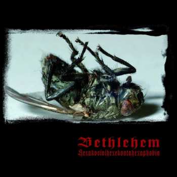 CD Bethlehem: Hexakosioihexekontahexaphobia