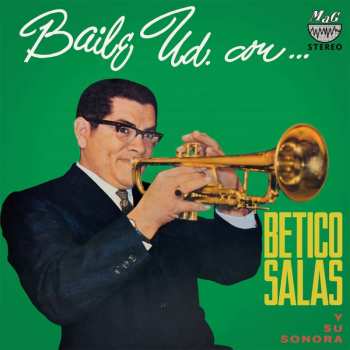 LP Betico Salas Y Su Sonora: Baile Ud. Con...
