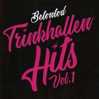 CD Betontod: Trinkhallen Hits Vol.1