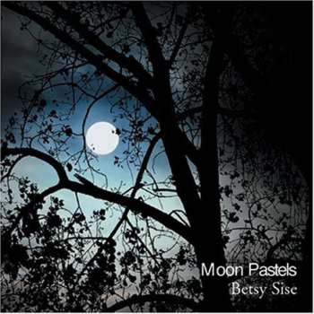 Album Betsy Sise: Moon Pastels