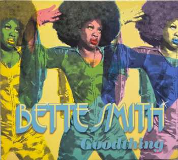 CD Bette Smith: Goodthing