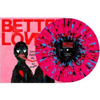 LP Better Lovers: God Made Me an Animal