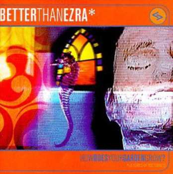 Album Better Than Ezra: How Does Your Garden Grow?